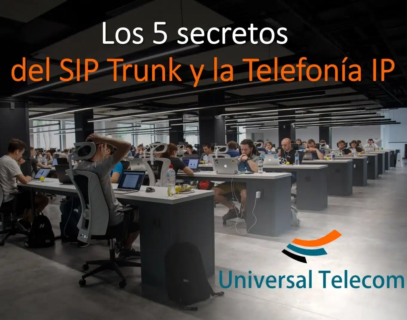5 secretos que debes descubrir del SIP trunk y la telefonía IP