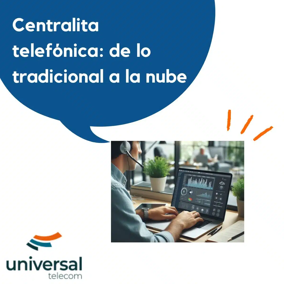 Centralita Telefónica: de lo tradicional a la nube.
