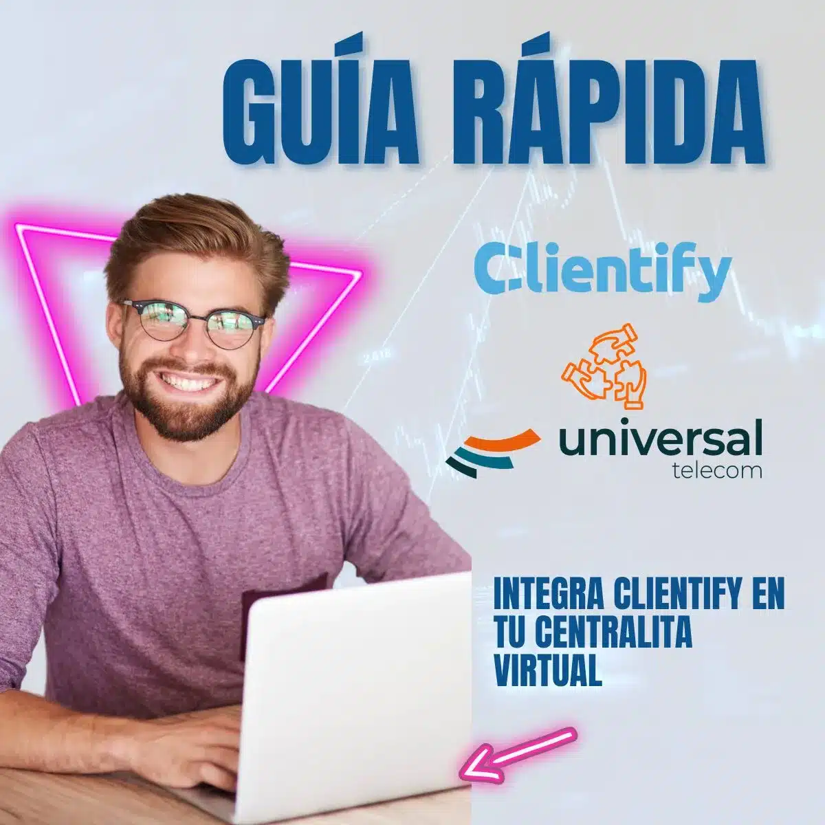 Tutorial: Integrando Clientify en tu Centralita Virtual.